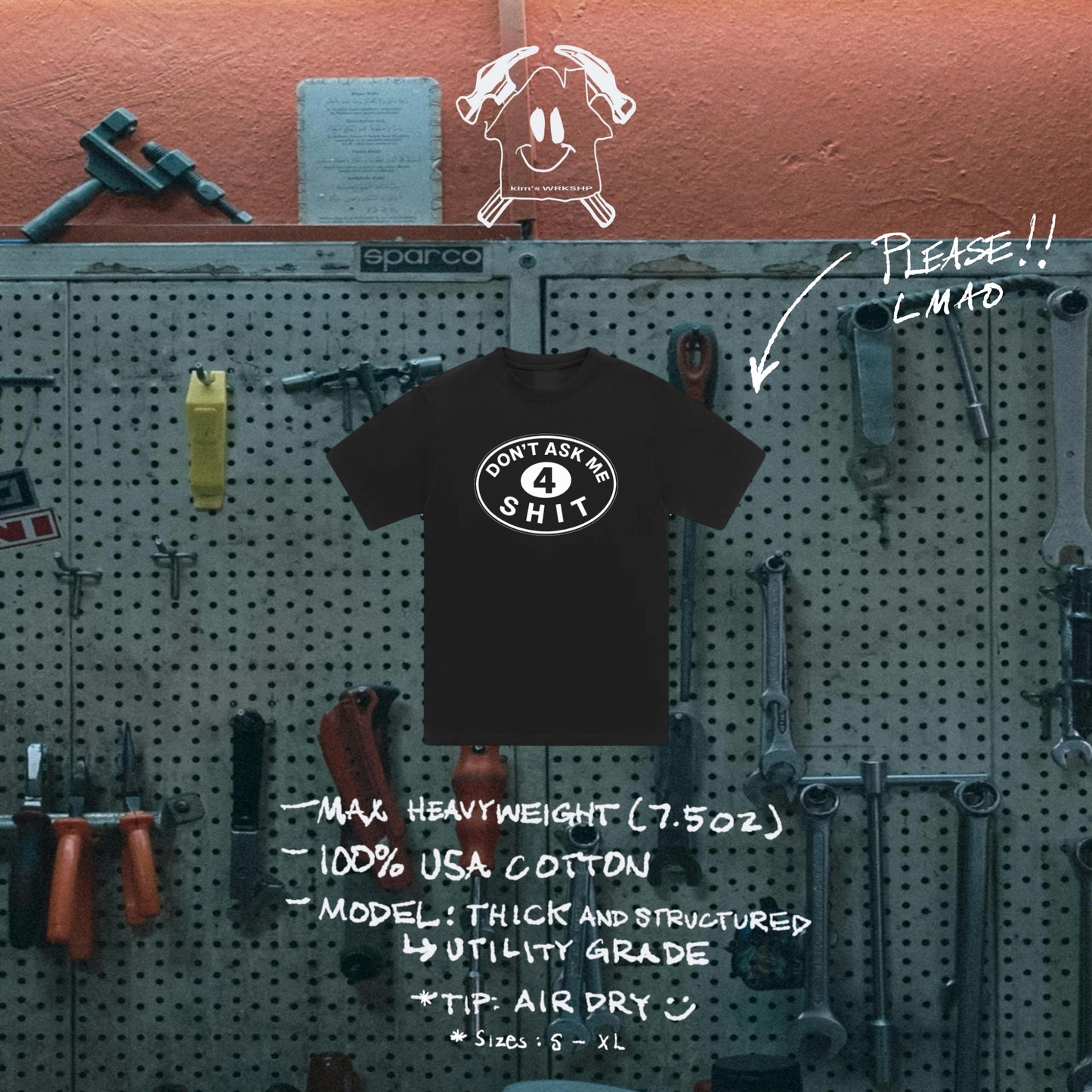 DON’T ASK ME 4 SHIT